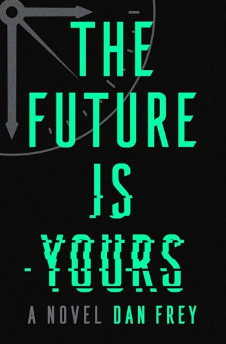 Beispielbild fr The Future Is Yours zum Verkauf von Buchpark