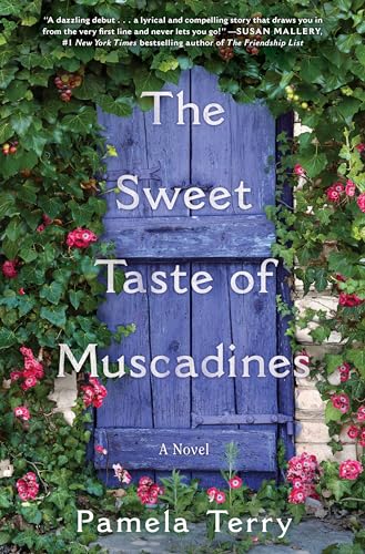 Beispielbild fr The Sweet Taste of Muscadines: A Novel zum Verkauf von Magus Books Seattle