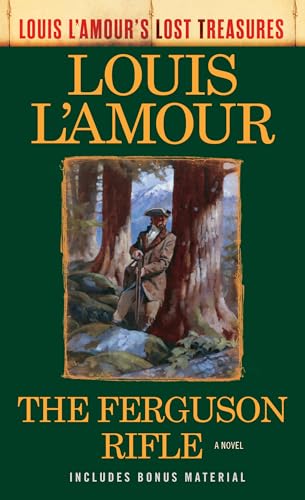 Beispielbild fr The Ferguson Rifle (Louis L'Amour's Lost Treasures) zum Verkauf von WorldofBooks