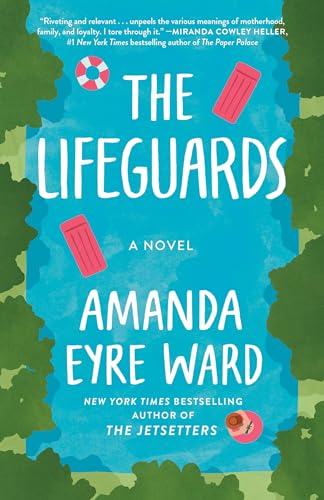 Stock image for The Lifeguards: A Novel for sale by SecondSale