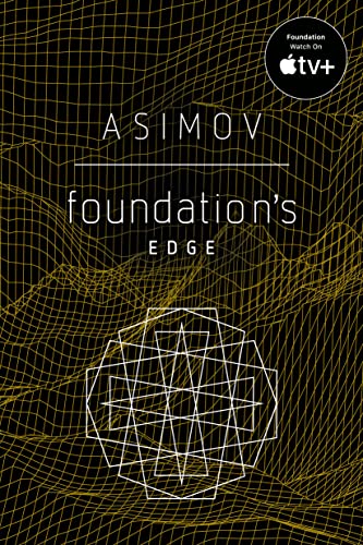 9780593159989: Foundation's Edge: Isaac Asimov: 4