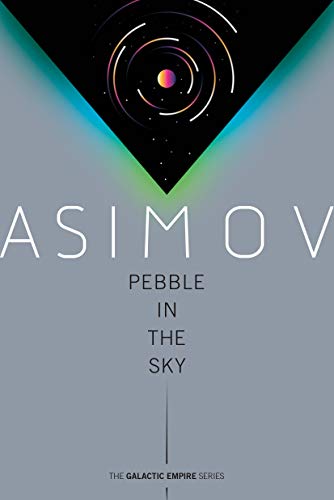 9780593160046: Pebble in the Sky: 3 (Galactic Empire)