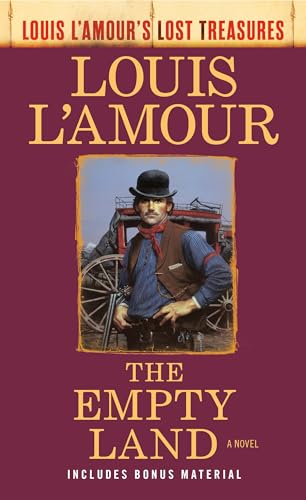 9780593160091: The Empty Land (Louis L'Amour's Lost Treasures): A Novel