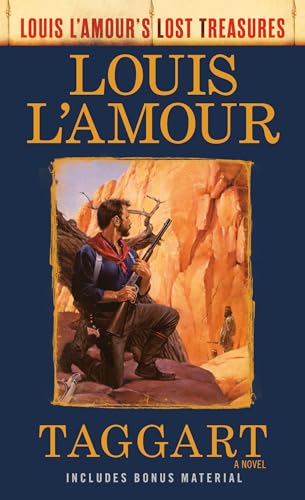 Stock image for Taggart (Louis L'Amour's Lost Treasures): A Novel for sale by Wonder Book