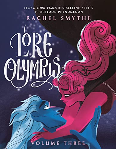 Stock image for Lore Olympus: Volume Three for sale by Ergodebooks