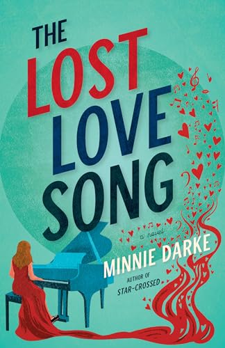 Imagen de archivo de The Lost Love Song: A Novel a la venta por SecondSale