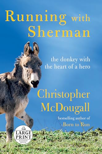 Beispielbild fr Running with Sherman: The Donkey with the Heart of a Hero zum Verkauf von ThriftBooks-Dallas