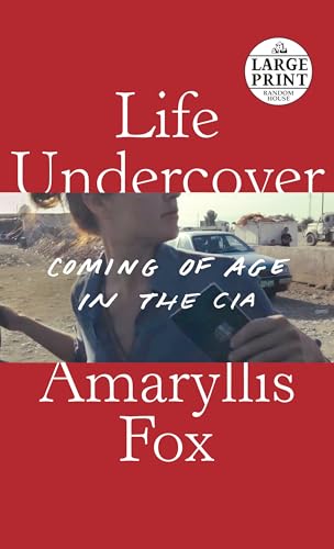 9780593168219: Life Undercover: Coming of Age in the CIA (Random House Large Print) [Idioma Ingls]
