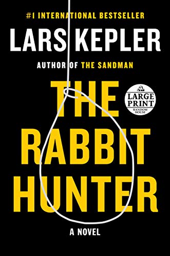 Imagen de archivo de The Rabbit Hunter: A novel (Killer Instinct) a la venta por Basement Seller 101