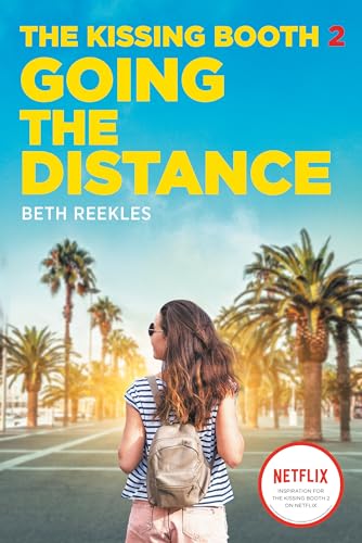 Beispielbild fr The Kissing Booth #2: Going the Distance zum Verkauf von SecondSale