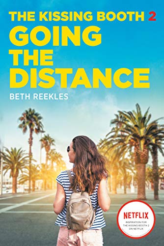 Stock image for The Kissing Booth #2: Going the Distance for sale by SecondSale