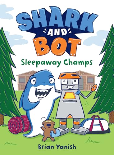 Beispielbild fr Shark and Bot #2: Sleepaway Champs : (a Graphic Novel) zum Verkauf von Better World Books