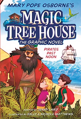 Stock image for Pirates Past Noon Graphic Novel (Magic Tree House (R)) for sale by Decluttr