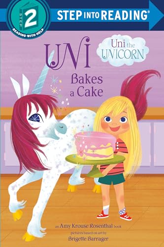 9780593178027: Uni Bakes a Cake (Uni the Unicorn) (Step into Reading)