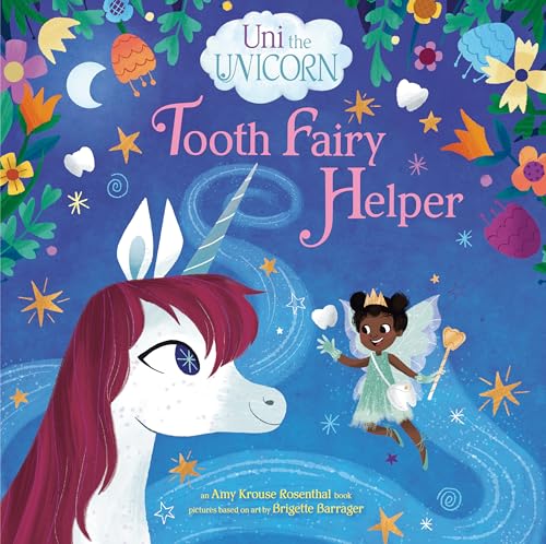 9780593178058: Uni the Unicorn: Tooth Fairy Helper