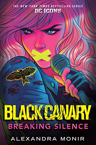 Imagen de archivo de Black Canary: Breaking Silence a la venta por ThriftBooks-Dallas