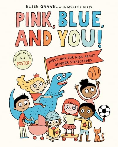9780593178638: Pink, Blue, and You!: Questions for Kids about Gender Stereotypes
