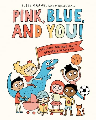 9780593178645: Pink, Blue, and You!: Questions for Kids about Gender Stereotypes
