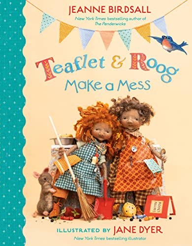 Stock image for Teaflet and Roog Make a Mess for sale by Bookmonger.Ltd