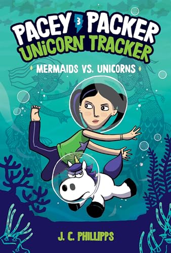 Stock image for Pacey Packer, Unicorn Tracker 3: Mermaids vs. Unicorns: (A Graphic Novel) for sale by KuleliBooks