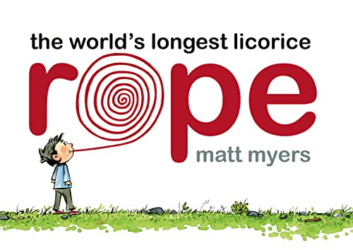 9780593180013: The World's Longest Licorice Rope