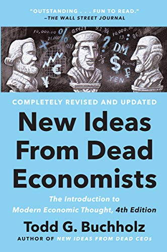 Beispielbild fr New Ideas from Dead Economists: The Introduction to Modern Economic Thought, 4th Edition zum Verkauf von Textbooks_Source