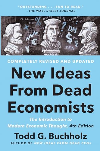 Stock image for New Ideas from Dead Economists: The Introduction to Modern Economic Thought, 4th Edition for sale by BooksRun