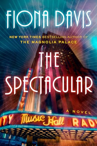 Stock image for The Spectacular : A Novel for sale by Better World Books