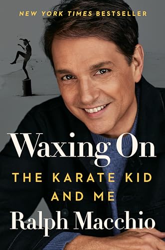 Stock image for Waxing On: The Karate Kid and Me for sale by Goodwill