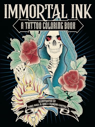 Stock image for Immortal Ink: A Tattoo Coloring Book for sale by BooksRun