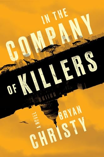 9780593187920: In the Company of Killers