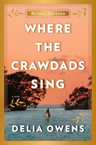 Stock image for Where the Crawdads Sing Deluxe Edition for sale by ThriftBooks-Phoenix