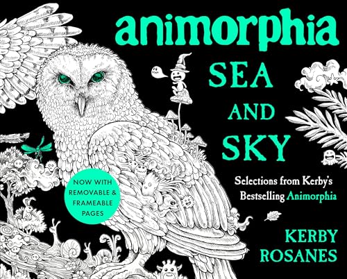 Imagen de archivo de Animorphia Sea and Sky: Selections from Kerby's Bestselling Animorphia a la venta por HPB-Movies