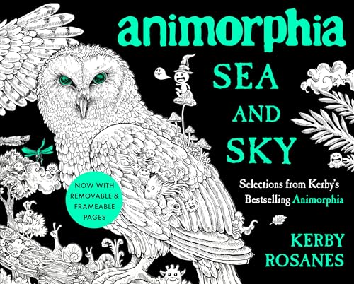 Stock image for Animorphia Sea and Sky: Selections from Kerby's Bestselling Animorphia for sale by ThriftBooks-Dallas