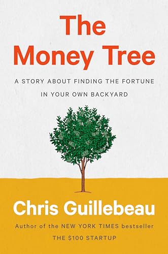 Beispielbild fr The Money Tree: A Story About Finding the Fortune in Your Own Backyard zum Verkauf von Orion Tech