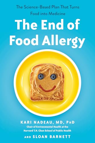 Stock image for The End of Food Allergy: The Science-Based Plan That Turns Food into Medicine for sale by GF Books, Inc.