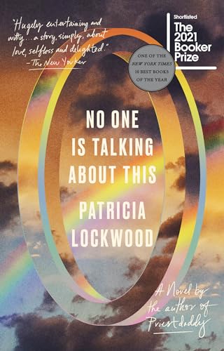 9780593189597: No One Is Talking About This: A Novel