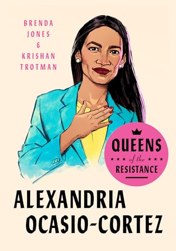 Stock image for Queens of the Resistance: Alexandria Ocasio-Cortez for sale by SecondSale