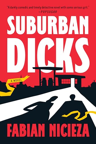 Stock image for Suburban Dicks for sale by KuleliBooks