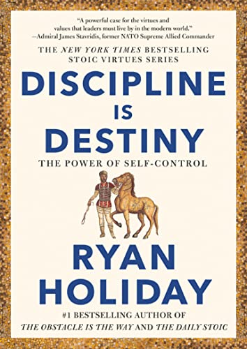 Beispielbild fr Discipline Is Destiny : The Power of Self-Control zum Verkauf von Better World Books