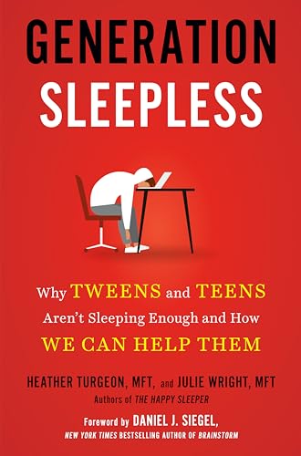 Beispielbild fr Generation Sleepless: Why Tweens and Teens Aren't Sleeping Enough and How We Can Help Them zum Verkauf von BooksRun