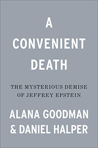 Imagen de archivo de A Convenient Death: The Mysterious Demise of Jeffrey Epstein a la venta por SecondSale