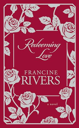 9780593193013: Redeeming Love: A Novel