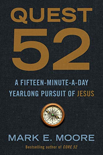 9780593193723: Quest 52: A Fifteen-Minute-a-Day Yearlong Pursuit of Jesus