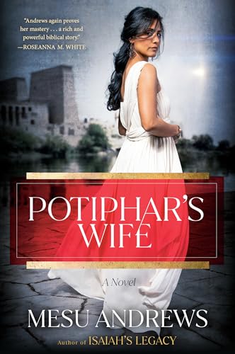 Stock image for Potiphar's Wife: A Novel (The Egyptian Chronicles) for sale by HPB Inc.
