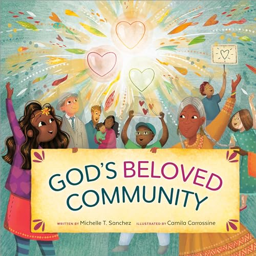 Imagen de archivo de God's Beloved Community: A Picture Book a la venta por Decluttr