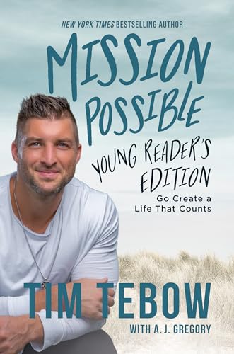 Beispielbild fr Mission Possible Young Reader's Edition: Go Create a Life That Counts zum Verkauf von Half Price Books Inc.