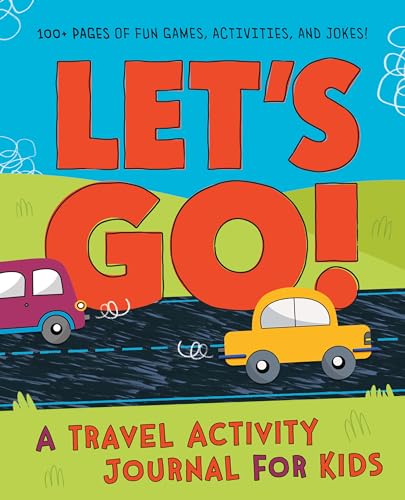 Imagen de archivo de Lets Go: A Travel Activity Journal for Kids: 100+ Fun Games, Act a la venta por Hawking Books