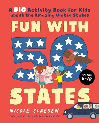 Stock image for Fun with 50 States: A Big Activity Book for Kids about the Amazing United States for sale by BooksRun