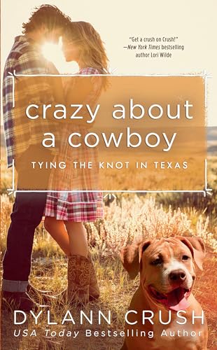 Stock image for Crazy About a Cowboy (Tying the Knot in Texas) for sale by SecondSale